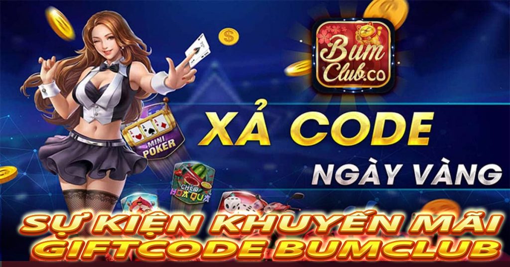 Sự Kiện Khuyến Mãi – Giftcode Bumclub 